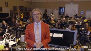 Кралят на валса Андре Рийо изпълнява "Мила родино" за 3-ти март