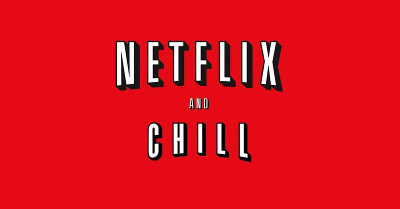 How 'Netflix and chill' became an urban term | MadeByShape